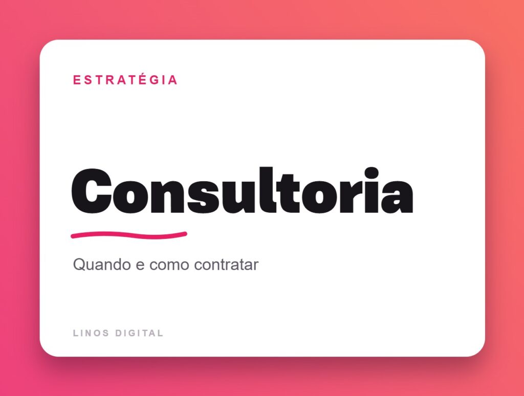 Capa do artigo: Consultoria de marketing digital: quando, como e por que contratar?